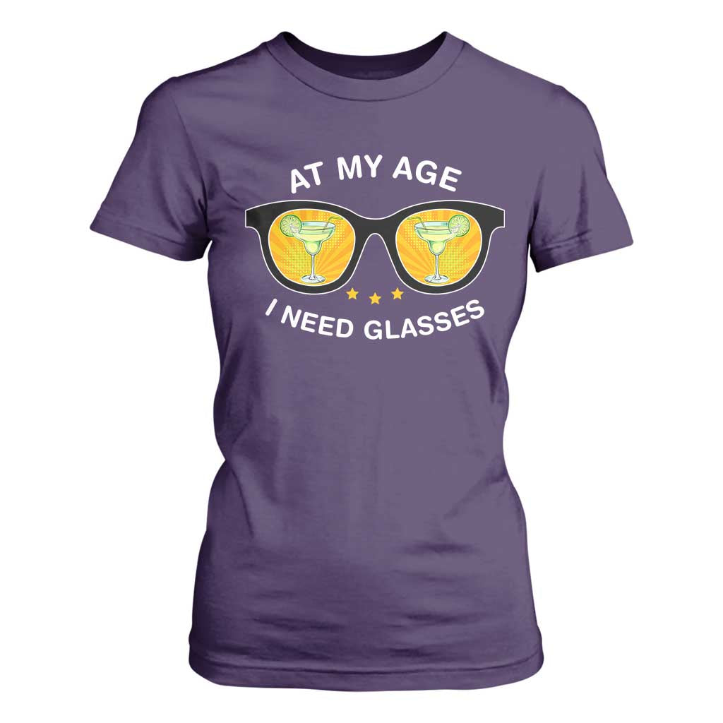 Funny Drinking At My Age I Need Glasses T Shirt For Women TS09 Purple Print Your Wear
