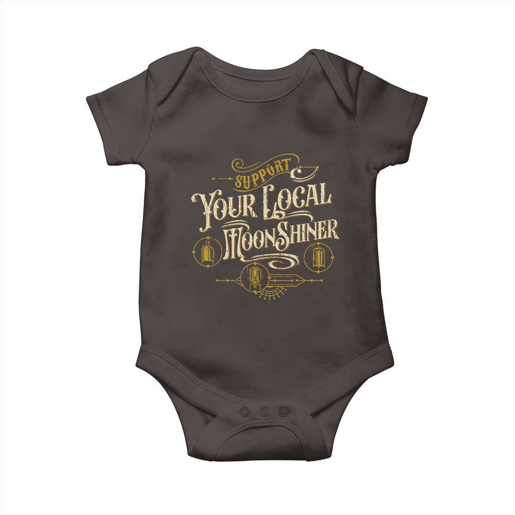 Moonshine Baby Onesie Support Your Local Moonshiner Drinking TS09 Dark Chocolate Print Your Wear