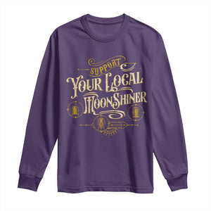 Moonshine Long Sleeve Shirt Support Your Local Moonshiner Drinking TS09 Purple Print Your Wear