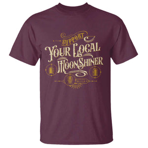 Moonshine T Shirt Support Your Local Moonshiner Drinking TS09 Maroon Print Your Wear