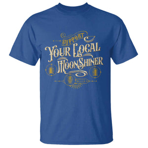 Moonshine T Shirt Support Your Local Moonshiner Drinking TS09 Royal Blue Print Your Wear