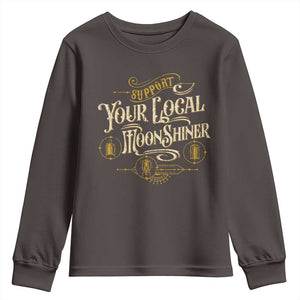 Moonshine Youth Sweatshirt Support Your Local Moonshiner Drinking TS09 Dark Chocolate Print Your Wear