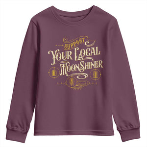 Moonshine Youth Sweatshirt Support Your Local Moonshiner Drinking TS09 Maroon Print Your Wear
