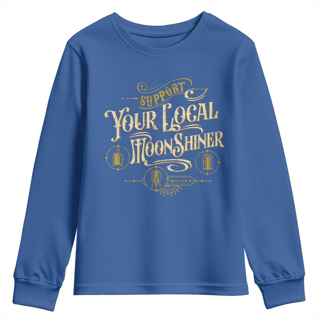 Moonshine Youth Sweatshirt Support Your Local Moonshiner Drinking TS09 Royal Blue Print Your Wear