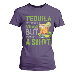 Tequila Lover T Shirt For Women May Not Be The Answer But It's Worth A Shot Drinking TS09 Purple Print Your Wear