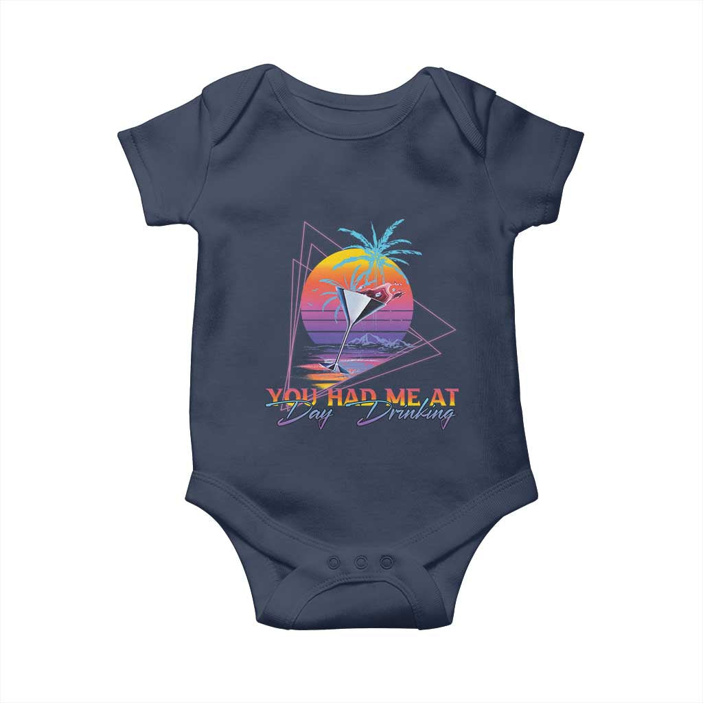 Funny You Had Me At Day Drinking Baby Onesie TS09 Navy Print Your Wear