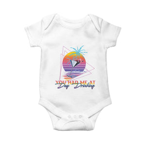 Funny You Had Me At Day Drinking Baby Onesie TS09 White Print Your Wear