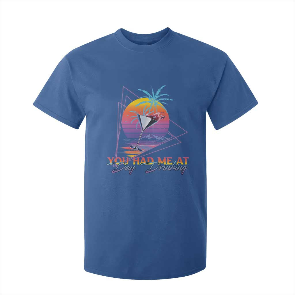 Funny You Had Me At Day Drinking T Shirt For Kid TS09 Royal Blue Print Your Wear