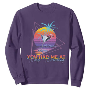 Funny You Had Me At Day Drinking Sweatshirt TS09 Purple Print Your Wear