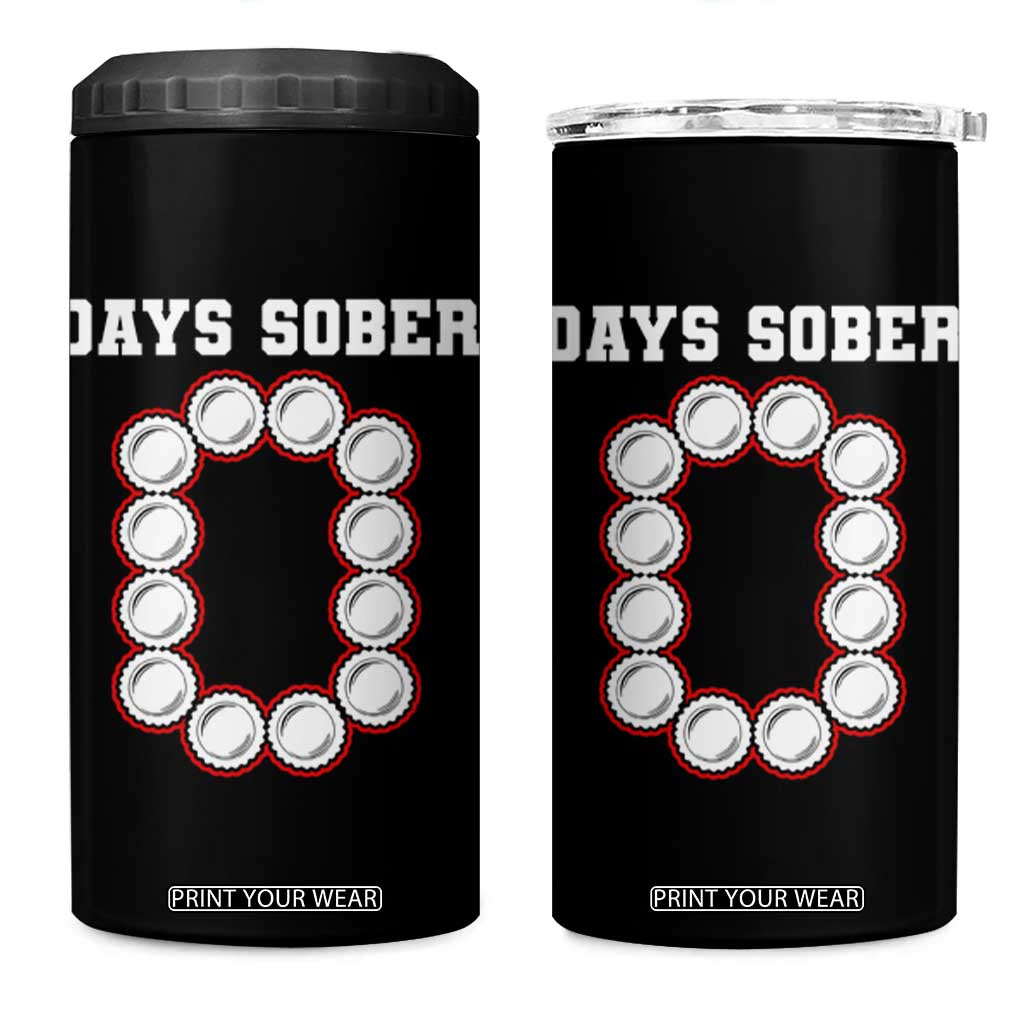 Funny Drinking 4 in 1 Can Cooler Tumbler 0 Days Sober TS09 One Size: 16 oz Black Print Your Wear