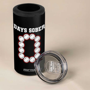 Funny Drinking 4 in 1 Can Cooler Tumbler 0 Days Sober TS09 Print Your Wear