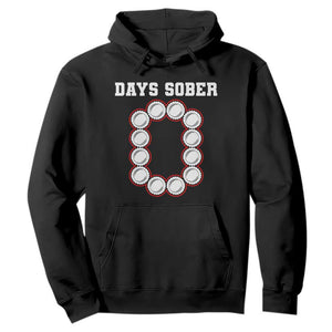 Funny Drinking Hoodie 0 Days Sober TS09 Black Print Your Wear