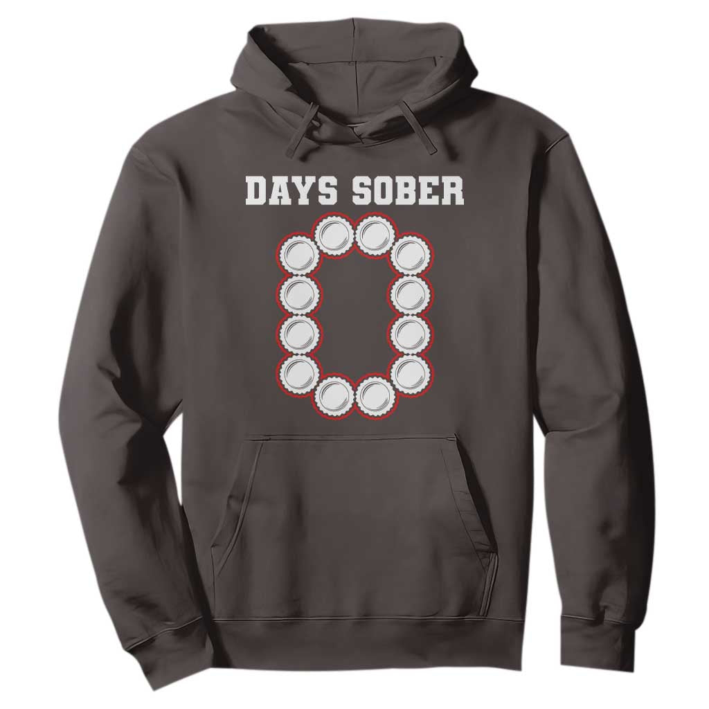 Funny Drinking Hoodie 0 Days Sober TS09 Dark Chocolate Print Your Wear