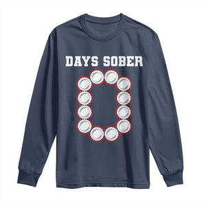 Funny Drinking Long Sleeve Shirt 0 Days Sober TS09 Navy Print Your Wear