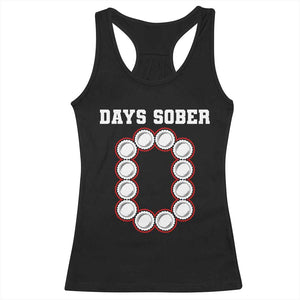 Funny Drinking Racerback Tank Top 0 Days Sober TS09 Black Print Your Wear