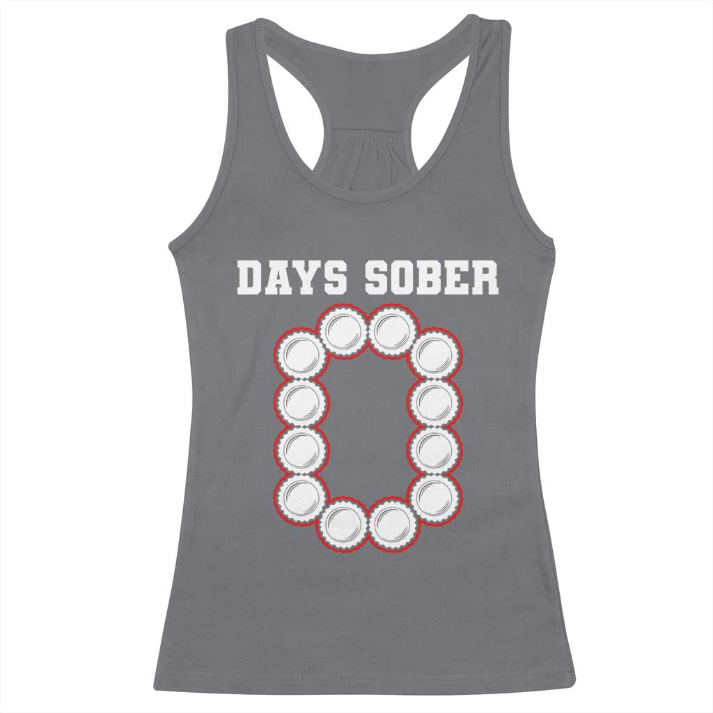 Funny Drinking Racerback Tank Top 0 Days Sober TS09 Charcoal Print Your Wear