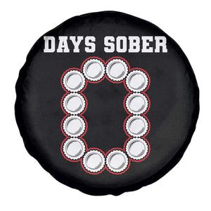 Funny Drinking Spare Tire Cover 0 Days Sober TS09 Print Your Wear