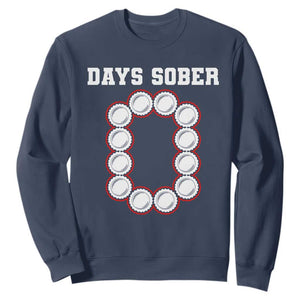 Funny Drinking Sweatshirt 0 Days Sober TS09 Navy Print Your Wear