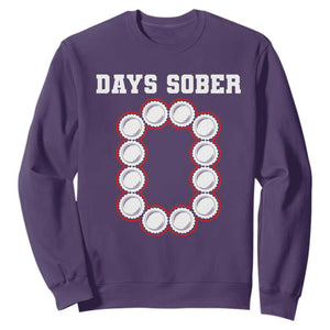 Funny Drinking Sweatshirt 0 Days Sober TS09 Purple Print Your Wear