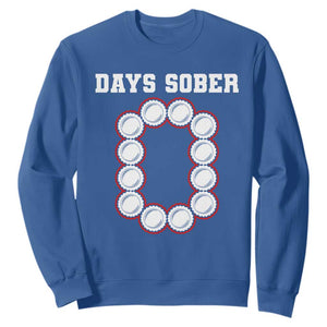 Funny Drinking Sweatshirt 0 Days Sober TS09 Royal Blue Print Your Wear