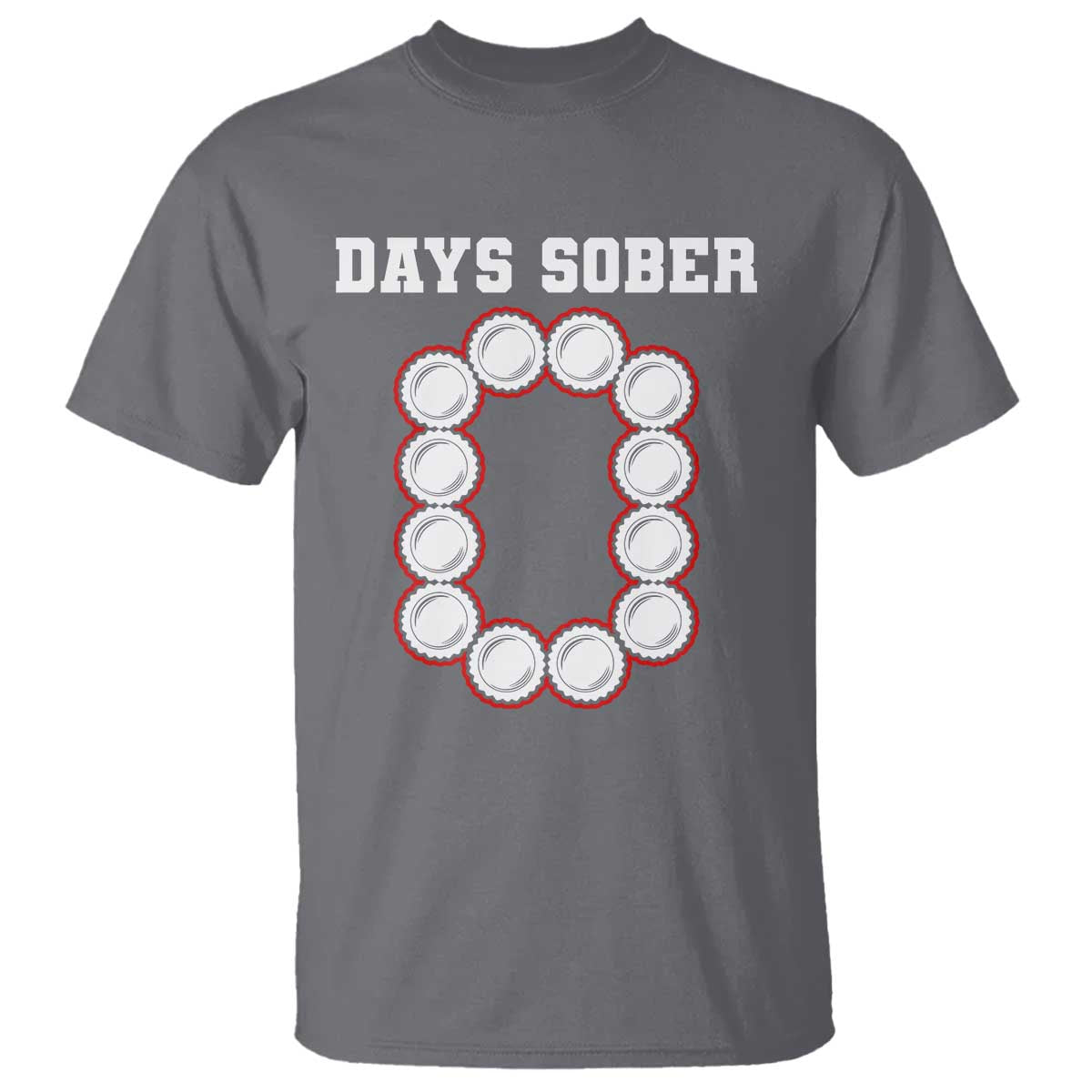Funny Drinking T Shirt 0 Days Sober TS09 Charcoal Print Your Wear