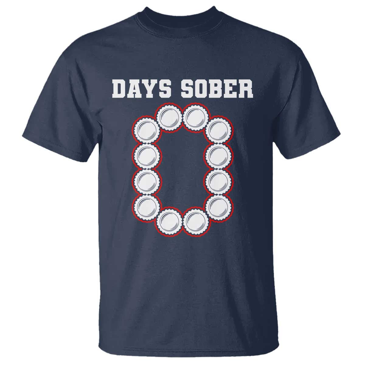 Funny Drinking T Shirt 0 Days Sober TS09 Navy Print Your Wear