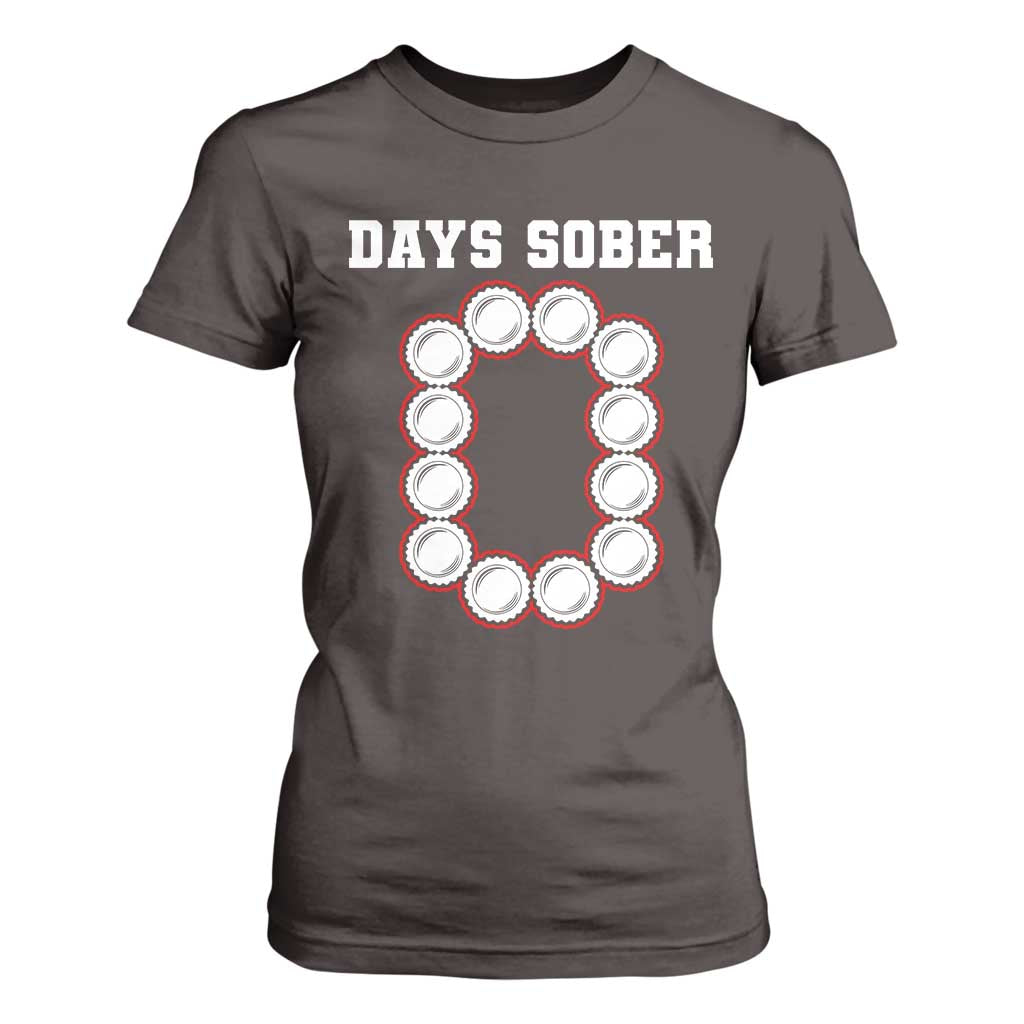 Funny Drinking T Shirt For Women 0 Days Sober TS09 Dark Chocolate Print Your Wear