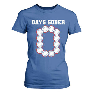Funny Drinking T Shirt For Women 0 Days Sober TS09 Royal Blue Print Your Wear