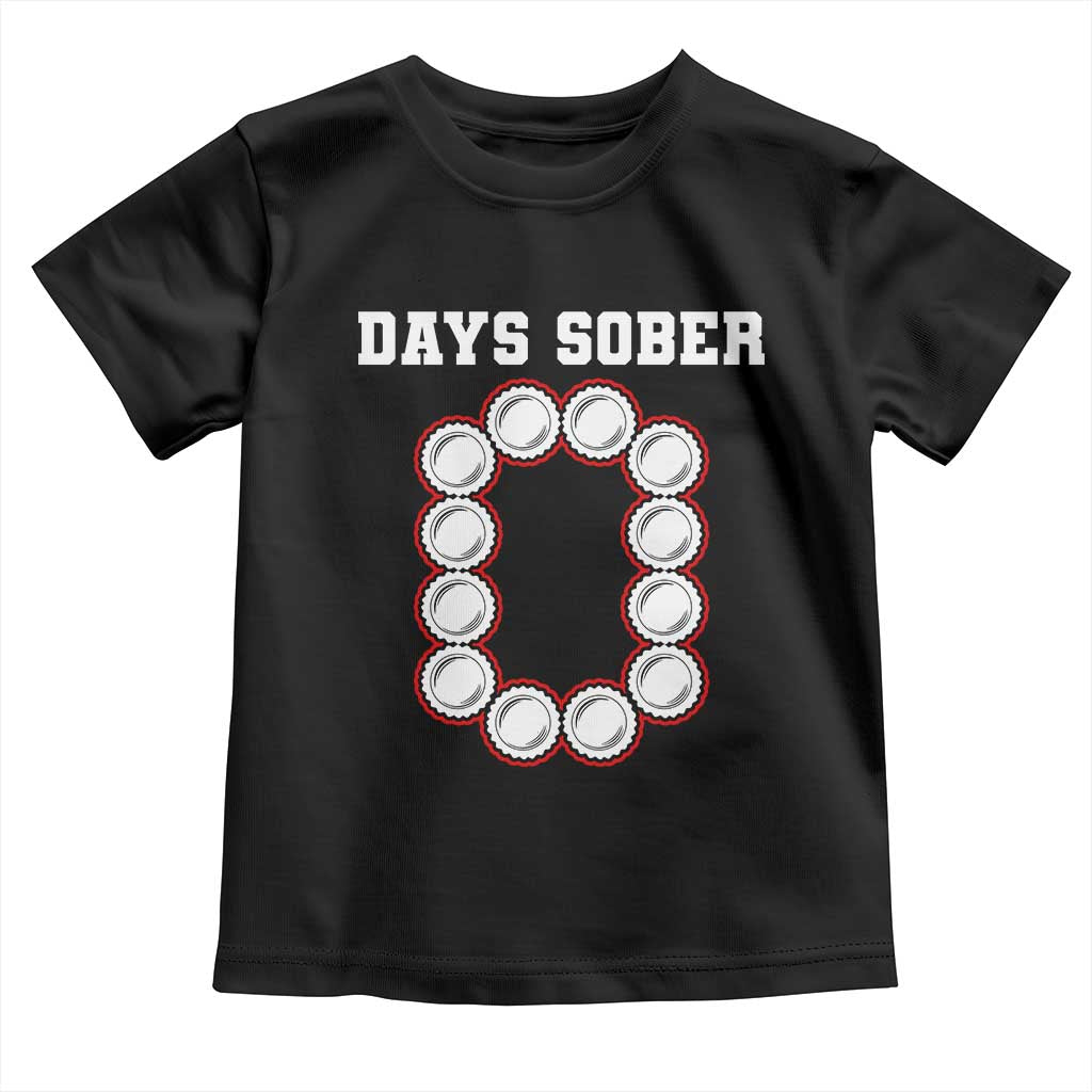 Funny Drinking Toddler T Shirt 0 Days Sober TS09 Black Print Your Wear