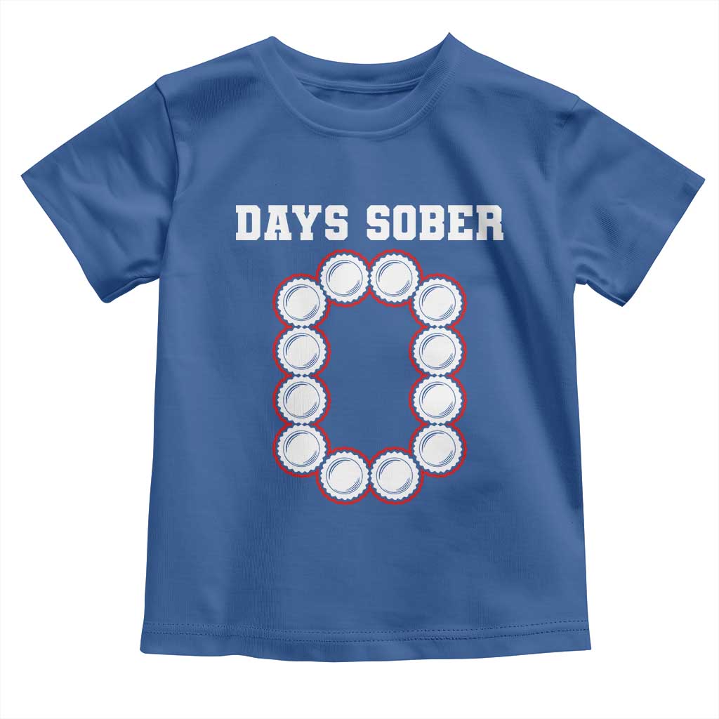 Funny Drinking Toddler T Shirt 0 Days Sober TS09 Royal Blue Print Your Wear