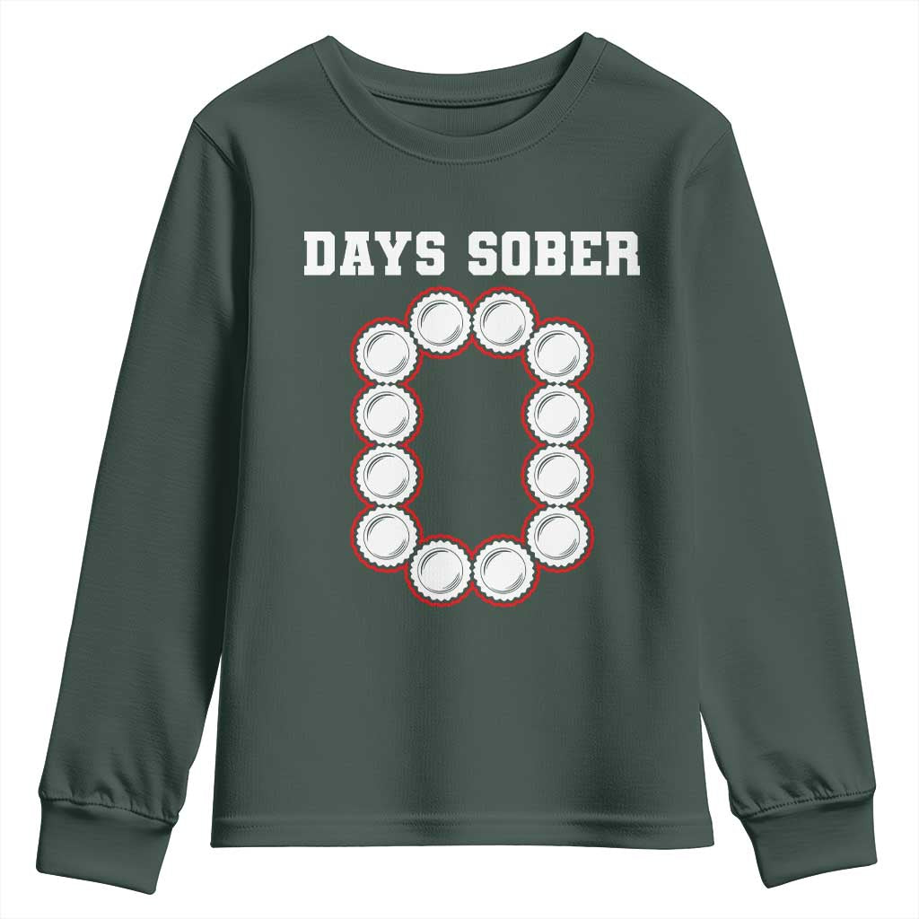 Funny Drinking Youth Sweatshirt 0 Days Sober TS09 Dark Forest Green Print Your Wear