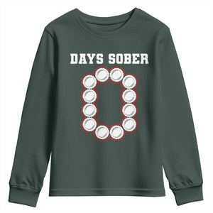 Funny Drinking Youth Sweatshirt 0 Days Sober TS09 Dark Forest Green Print Your Wear