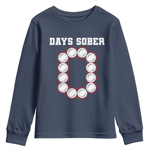 Funny Drinking Youth Sweatshirt 0 Days Sober TS09 Navy Print Your Wear