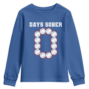 Funny Drinking Youth Sweatshirt 0 Days Sober TS09 Royal Blue Print Your Wear