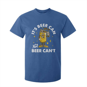 Funny Drinking T Shirt For Kid It's Beer Can Not Beer Can't TS09 Royal Blue Print Your Wear