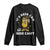 Funny Drinking Long Sleeve Shirt It's Beer Can Not Beer Can't TS09 Black Print Your Wear