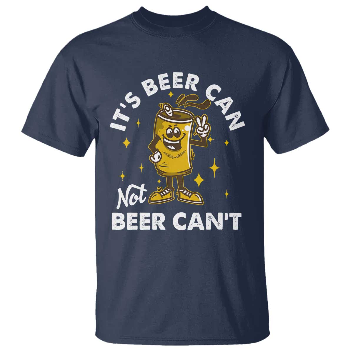 Funny Drinking T Shirt It's Beer Can Not Beer Can't TS09 Navy Print Your Wear