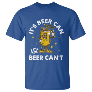 Funny Drinking T Shirt It's Beer Can Not Beer Can't TS09 Royal Blue Print Your Wear