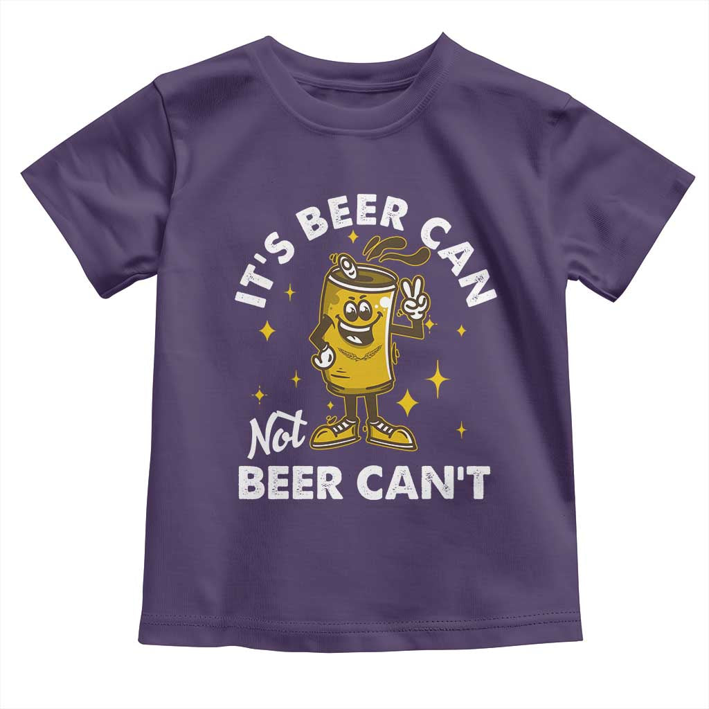 Funny Drinking Toddler T Shirt It's Beer Can Not Beer Can't TS09 Purple Print Your Wear