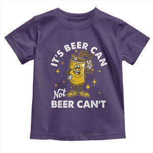 Funny Drinking Toddler T Shirt It's Beer Can Not Beer Can't TS09 Purple Print Your Wear