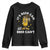 Funny Drinking Youth Sweatshirt It's Beer Can Not Beer Can't TS09 Black Print Your Wear