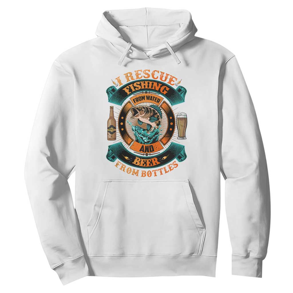 Funny Fishing Drinking Hoodie I Rescue Fish From Water And Beer From Bottles TS09 White Print Your Wear