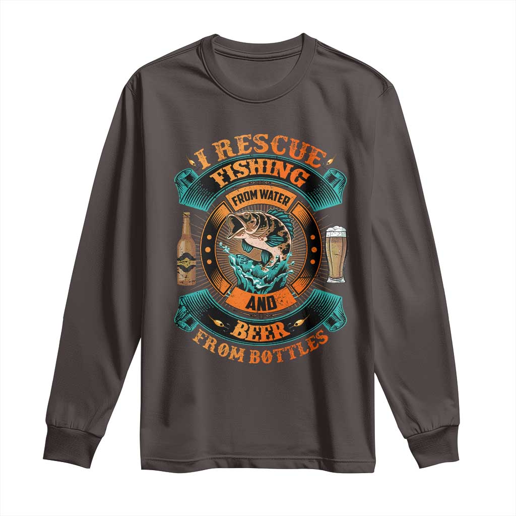 Funny Fishing Drinking Long Sleeve Shirt I Rescue Fish From Water And Beer From Bottles TS09 Dark Chocolate Print Your Wear
