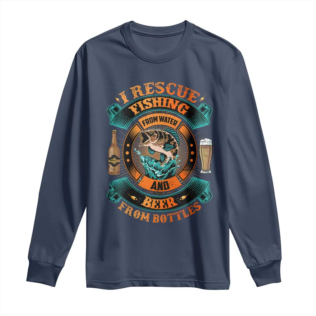 Funny Fishing Drinking Long Sleeve Shirt I Rescue Fish From Water And Beer From Bottles TS09 Navy Print Your Wear