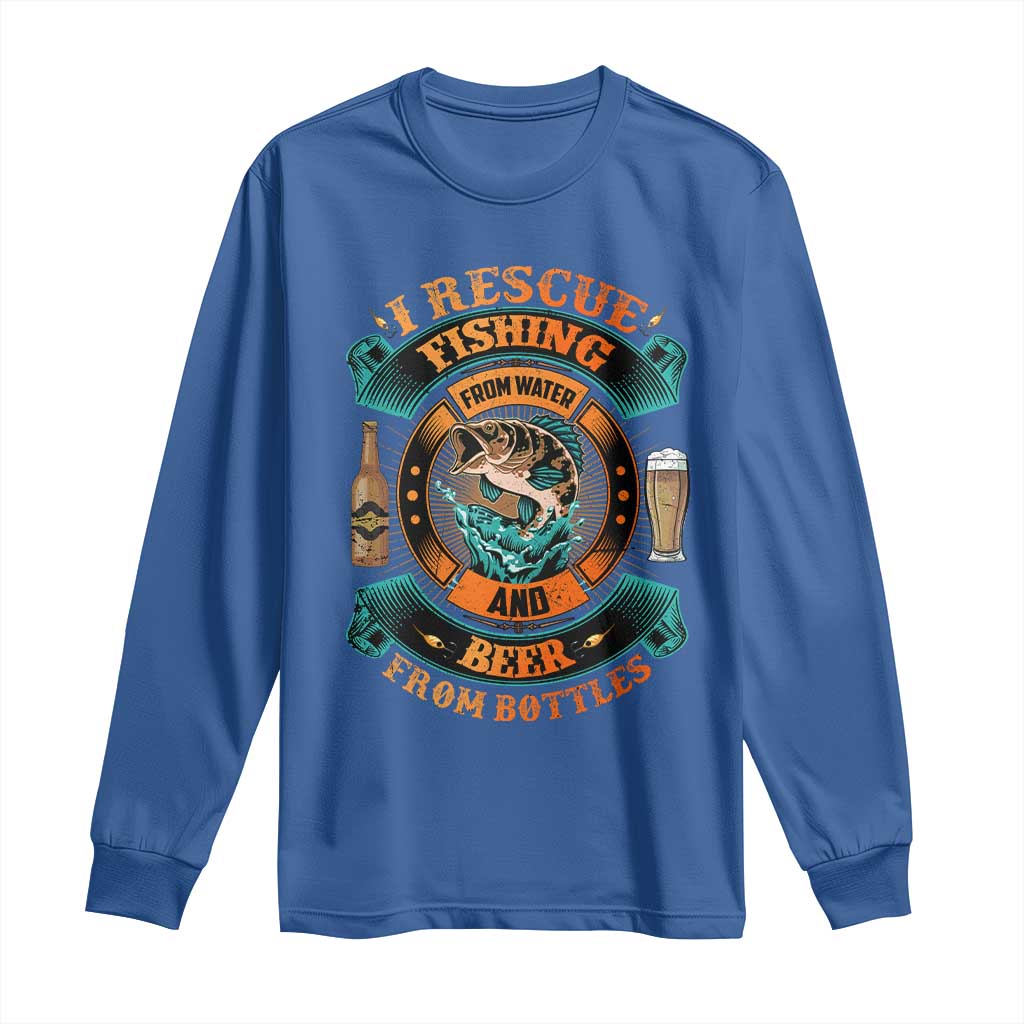 Funny Fishing Drinking Long Sleeve Shirt I Rescue Fish From Water And Beer From Bottles TS09 Royal Blue Print Your Wear