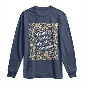 Funny Drinking Long Sleeve Shirt Beer Me It's My Birthday TS09 Navy Print Your Wear