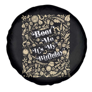 Funny Drinking Spare Tire Cover Beer Me It's My Birthday TS09 Print Your Wear