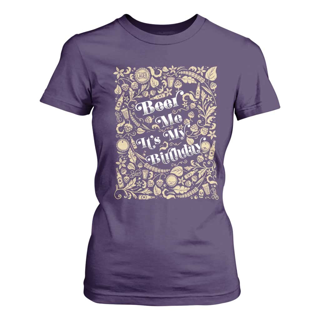 Funny Drinking T Shirt For Women Beer Me It's My Birthday TS09 Purple Print Your Wear