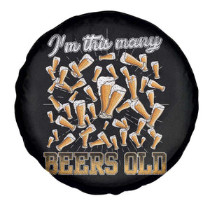 Funny Beer Lover 50th Birthday Spare Tire Cover I'm This Many Beers Old TS09 Print Your Wear