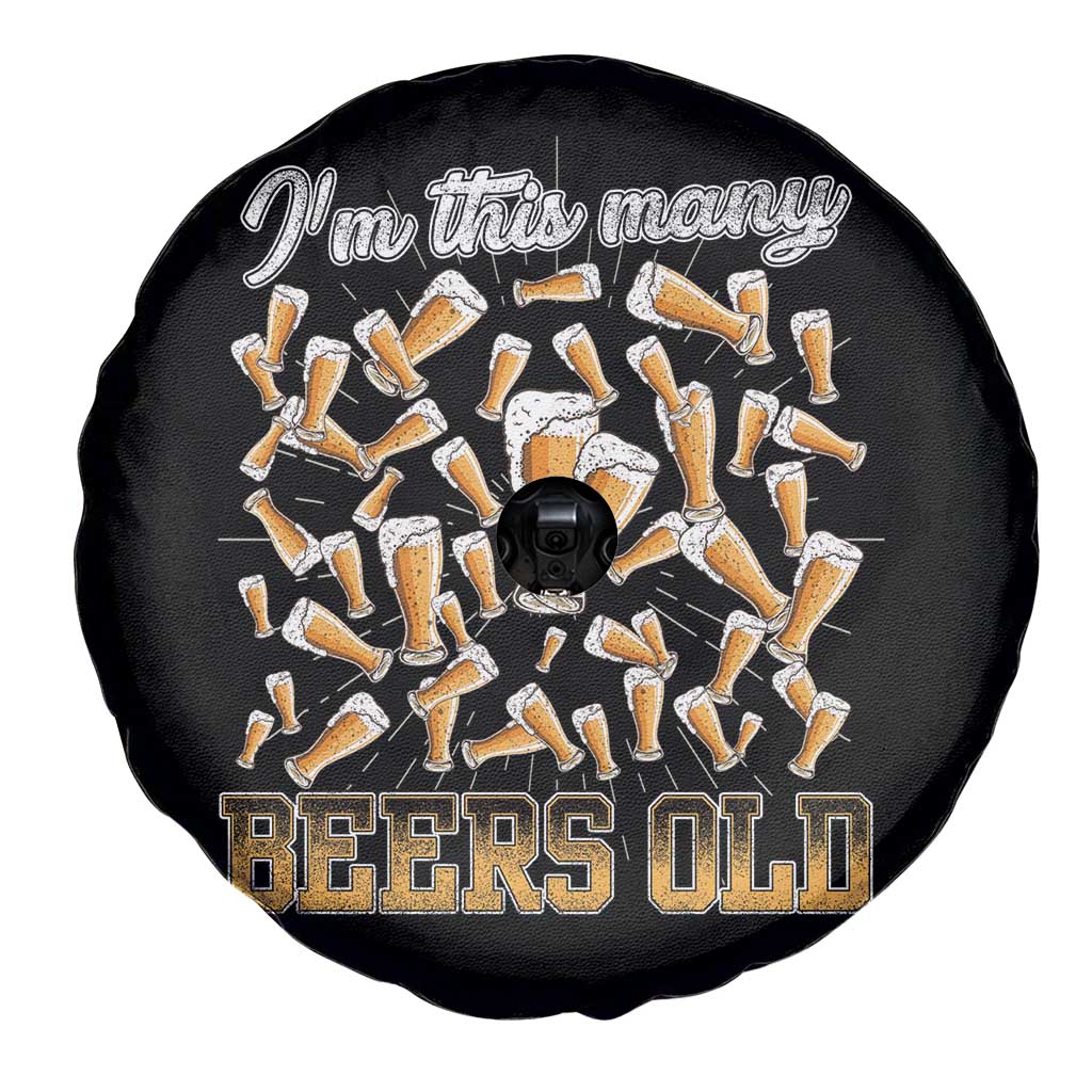 Funny Beer Lover 50th Birthday Spare Tire Cover I'm This Many Beers Old TS09 Print Your Wear